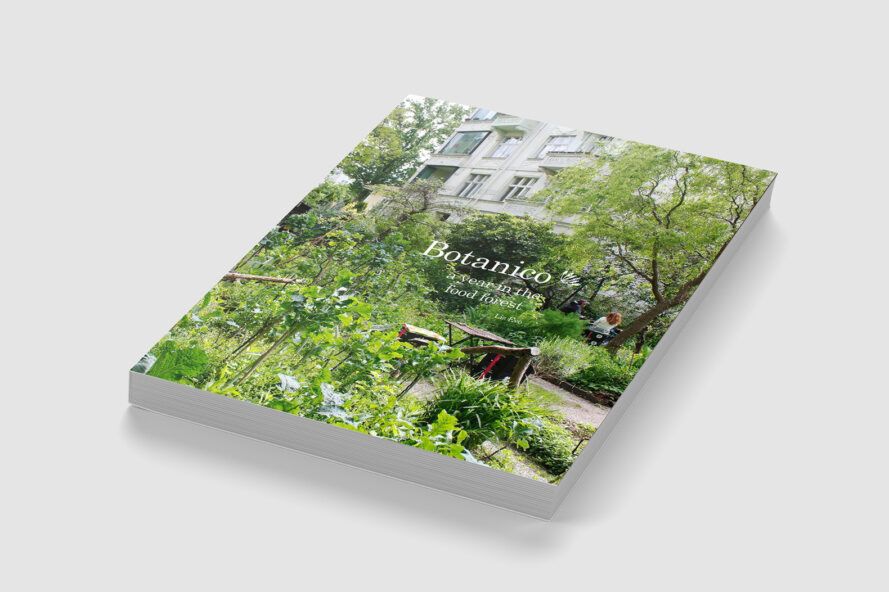 This new book documents a permaculture hotspot in Berlin