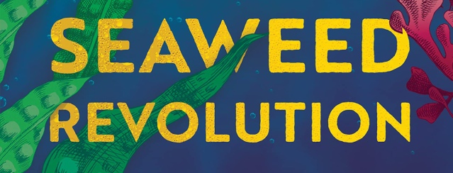 Book review: The Seaweed Revolution, by Vincent Doumeizel