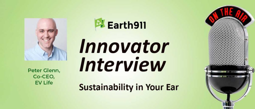 Best Earth911 Podcast: Peter Glenn on Financing Your EV Life